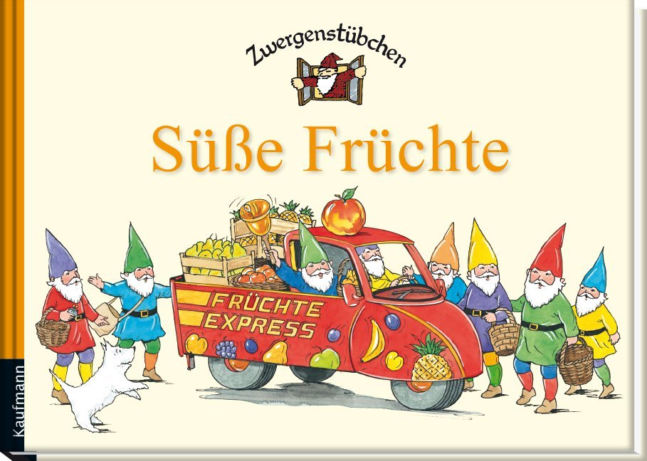 Zwergenstübchen - Süße Früchte (Elke Schuster)