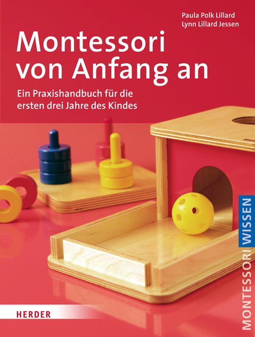 Montessori von Anfang an (Paula Polk Lillard)
