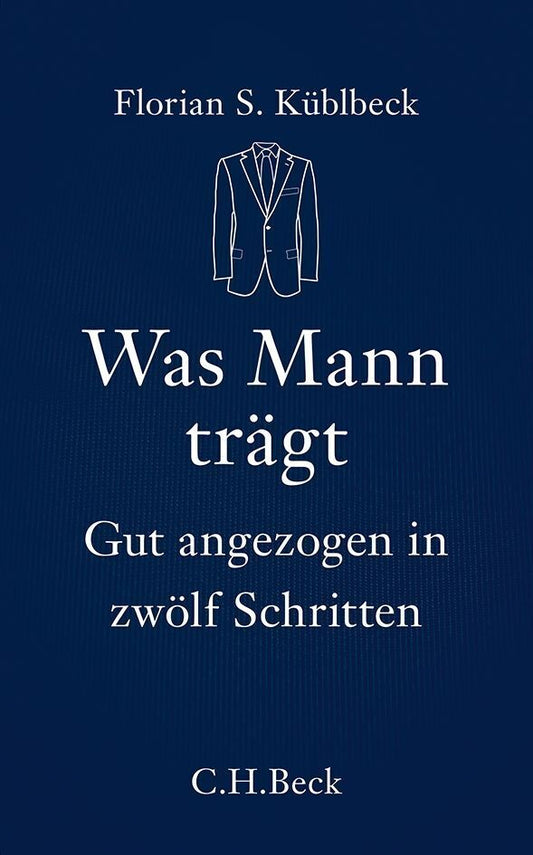 Was Mann trägt (Florian S. Küblbeck)