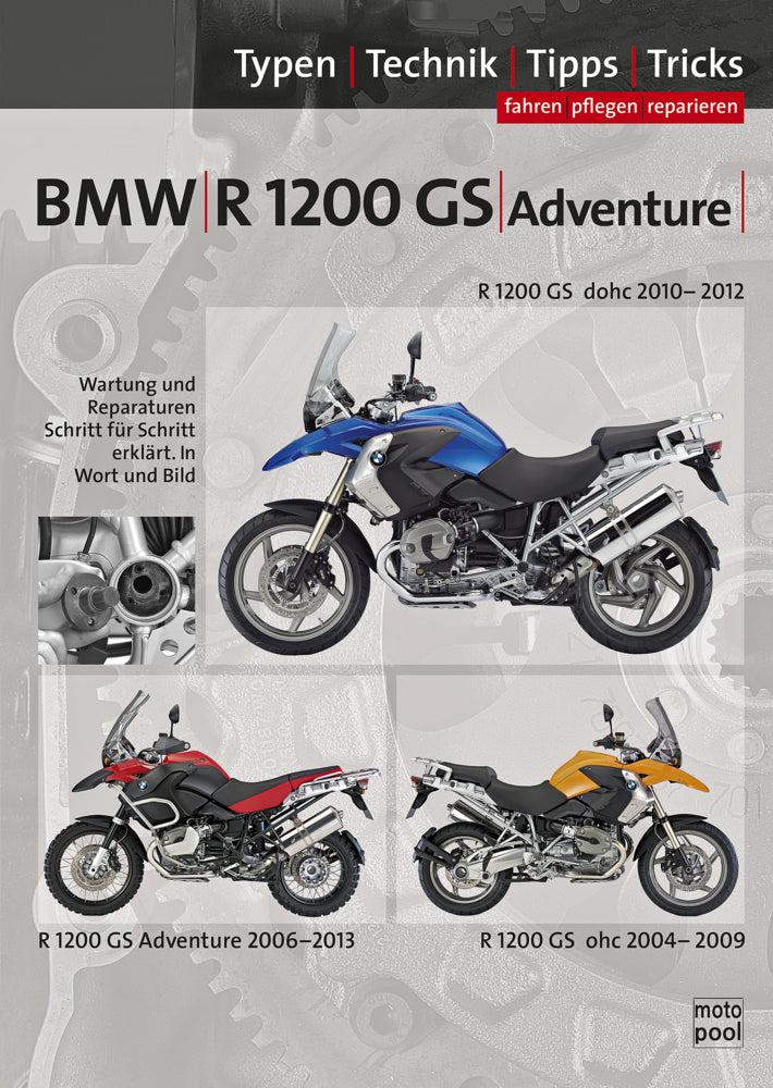 BMW R1200 GS, Adventure 2004-2013, Reparaturanleitung (Thomas Jung)