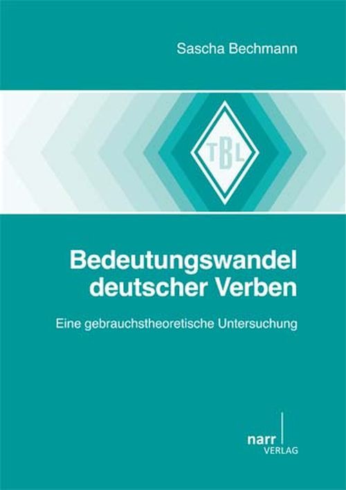 Bedeutungswandel deutscher Verben (Sascha Bechmann)