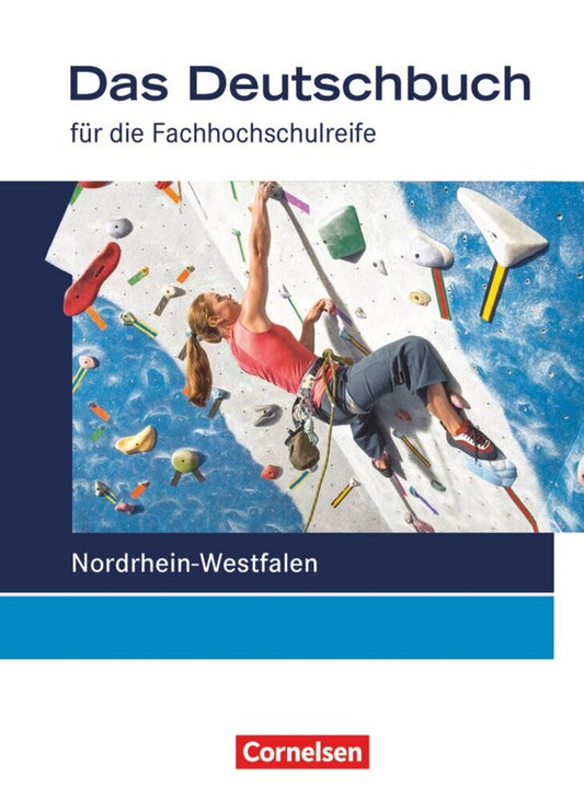 Das Deutschbuch - Fachhochschulreife - Nordrhein-Westfalen - 11./12. Schuljahr (Martina Schulz-Hamann)