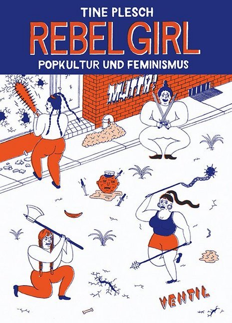 Rebel Girl (Tine Plesch)