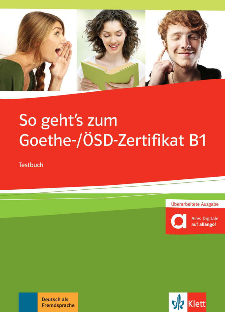 So geht's zum Goethe-/ÖSD-Zertifikat B1, Testbuch mit 3 Audio-CDs (Claudia Ignatiadou-Schein)