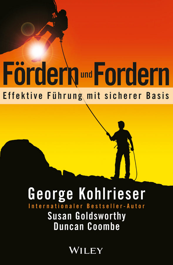 Fördern und Fordern (George Kohlrieser)