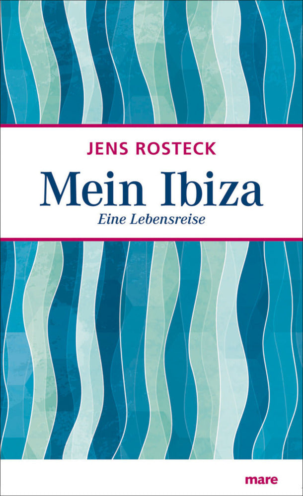 Mein Ibiza (Jens Rosteck)
