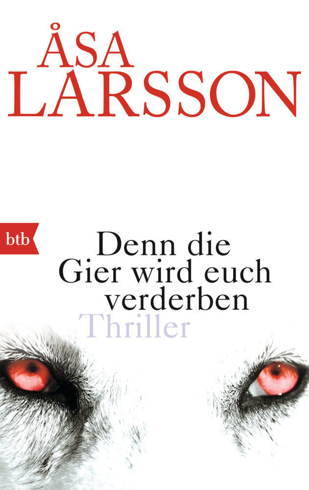 Denn die Gier wird euch verderben (Åsa Larsson)