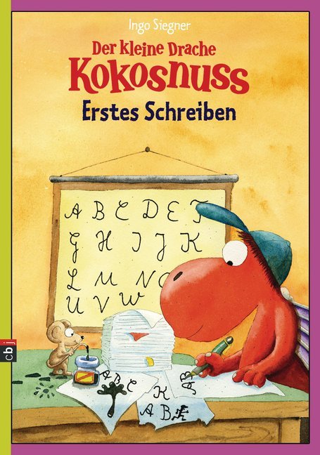 Der kleine Drache Kokosnuss - Erstes Schreiben (Ingo Siegner)