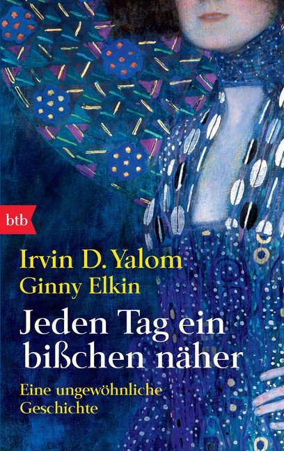 Jeden Tag ein bißchen näher (Irvin D. Yalom)