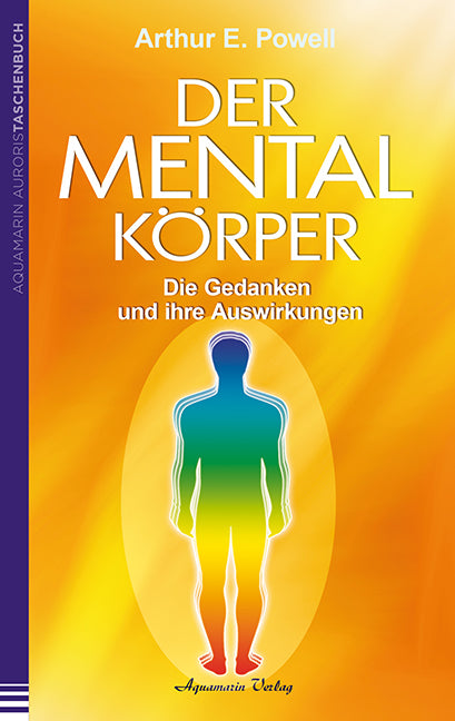 Der Mentalkörper (Arthur E. Powell)