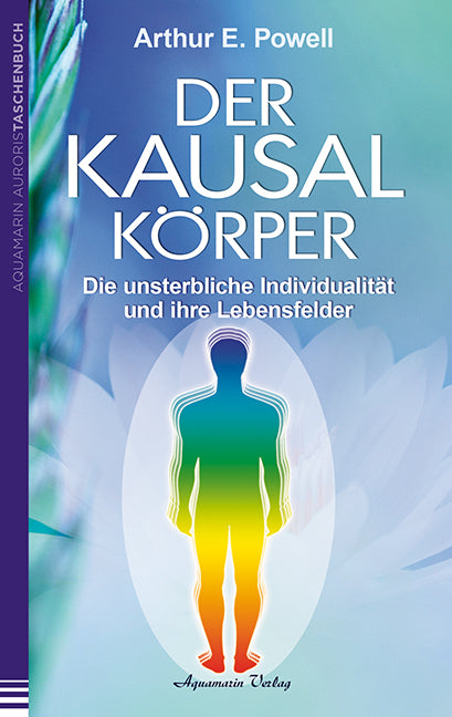 Der Kausalkörper (Arthur E. Powell)