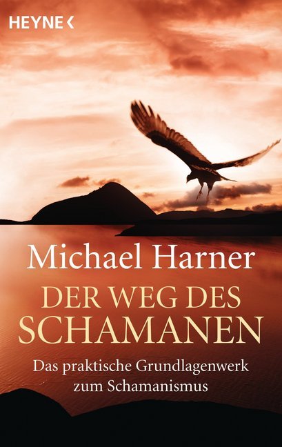 Der Weg des Schamanen (Michael Harner)
