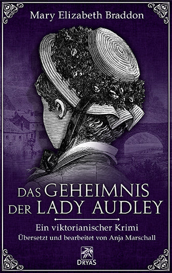 Das Geheimnis der Lady Audley (Mary Elizabeth Braddon)