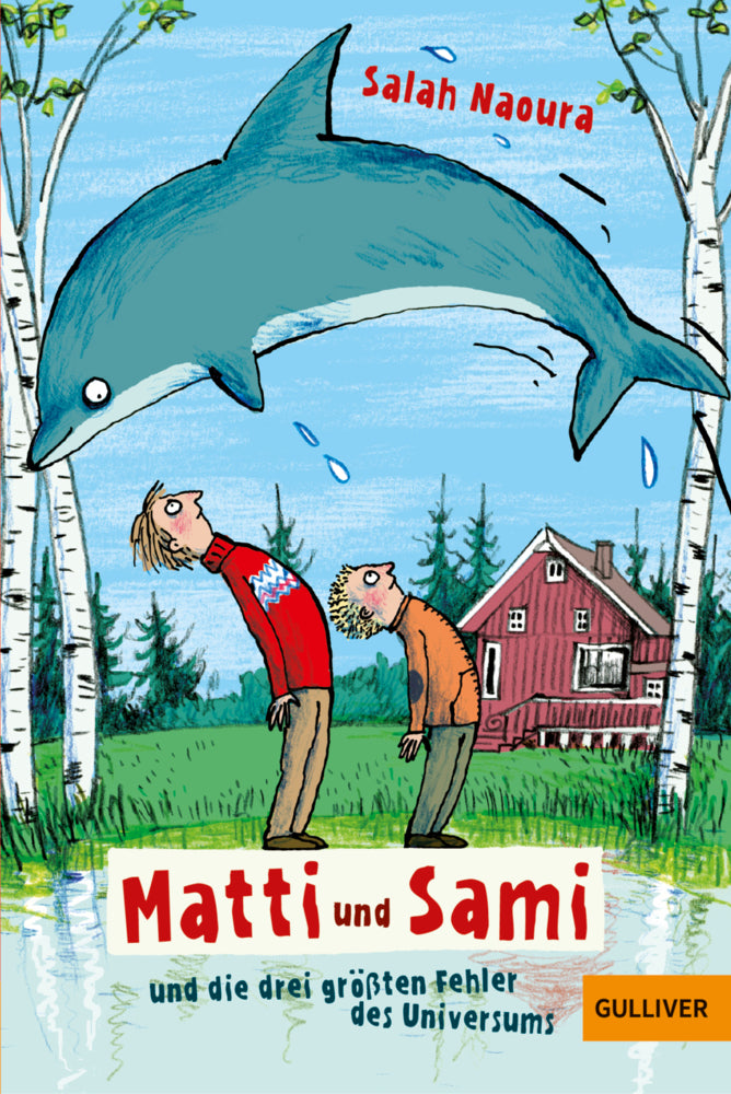 Matti und Sami und die drei größten Fehler des Universums (Salah Naoura)