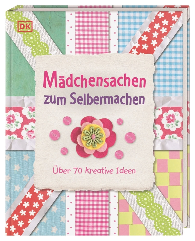 Mädchensachen zum Selbermachen (Dk Verlag)