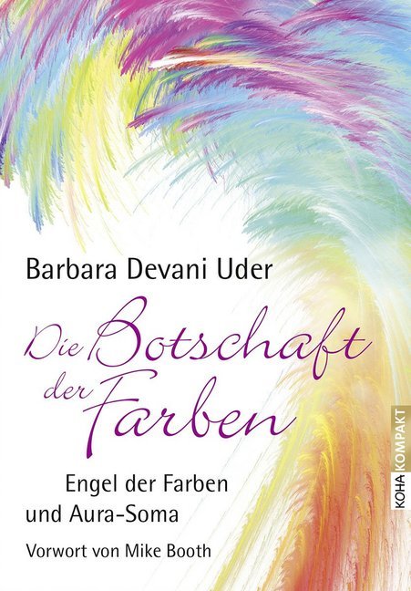 Die Botschaft der Farben (Barbara Devani Uder)