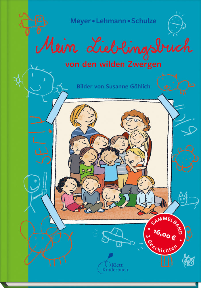 Mein Lieblingsbuch von den wilden Zwergen (Lehmann, Schulze Meyer)