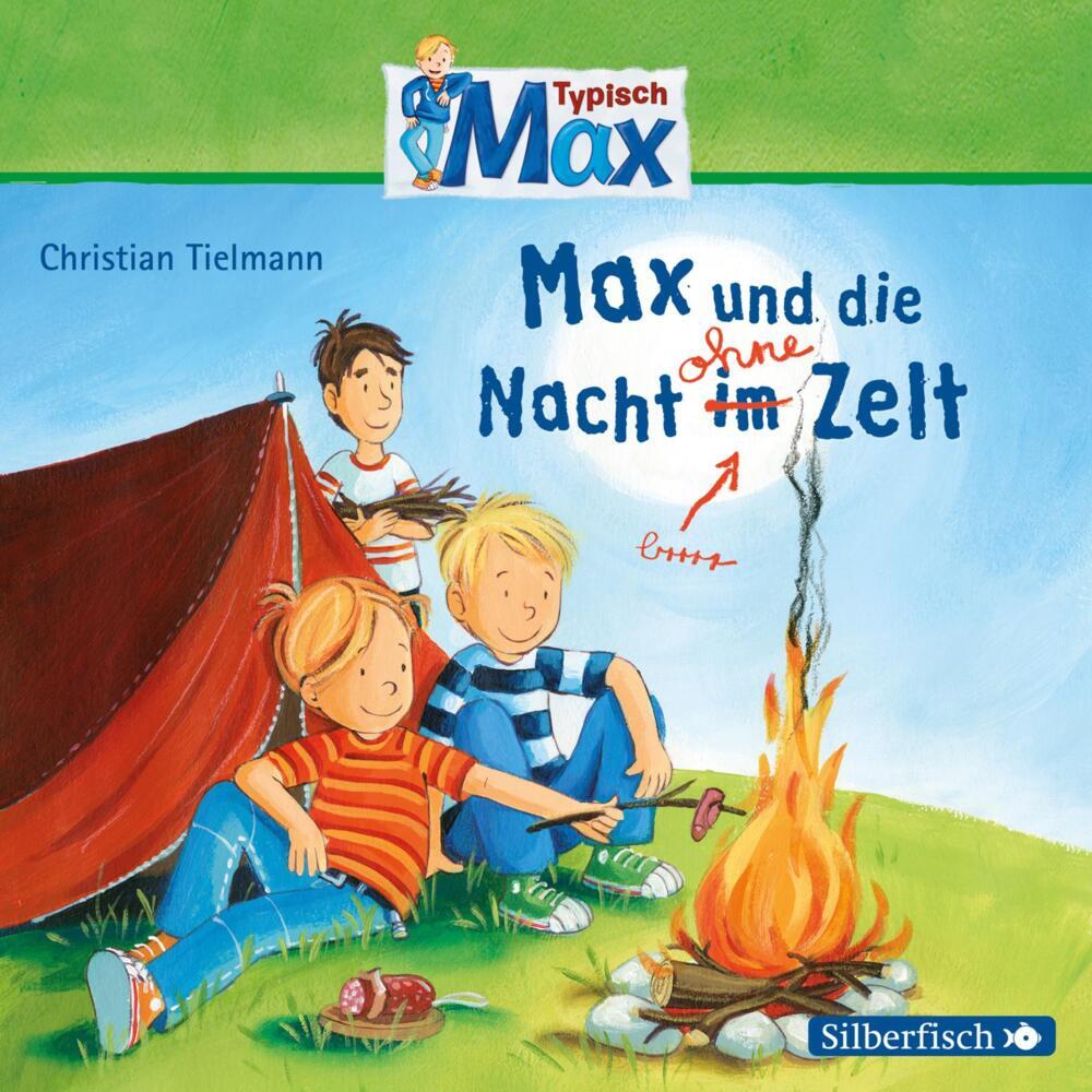 Max und die Nacht ohne Zelt, 1 Audio-CD (Christian Tielmann)