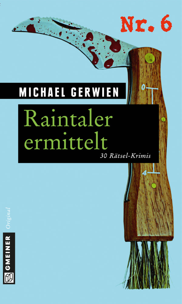 Raintaler ermittelt (Michael Gerwien)