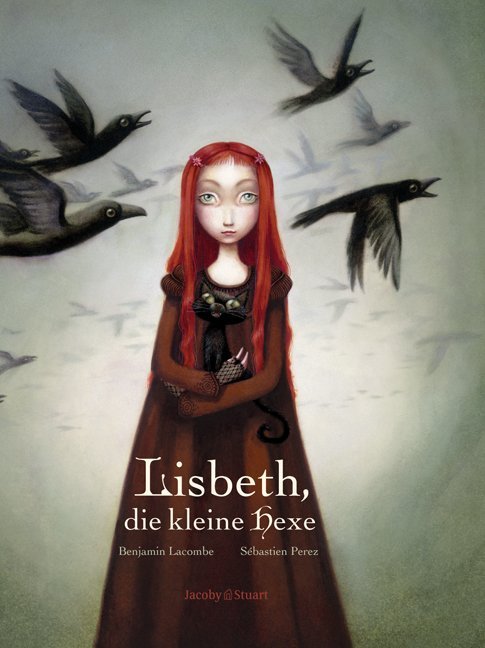 Lisbeth, die kleine Hexe (Benjamin Lacombe)