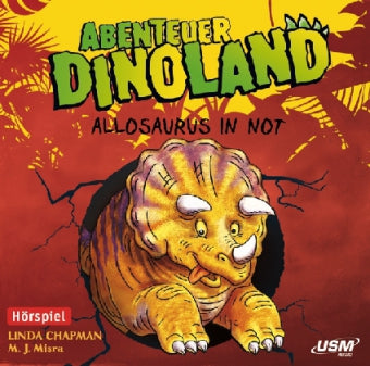 Abenteuer Dinoland - Allosaurus in Not, 1 Audio-CD (Linda Chapman)