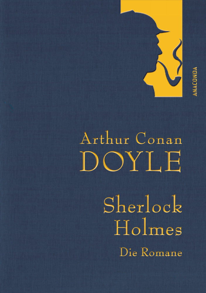 Arthur Conan Doyle, Sherlock Holmes. Die Romane (Arthur Conan Doyle)