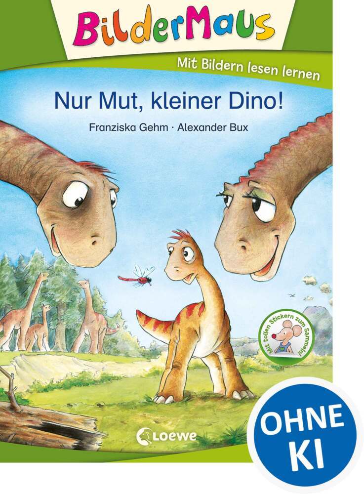 Nur Mut, kleiner Dino! (Franziska Gehm)