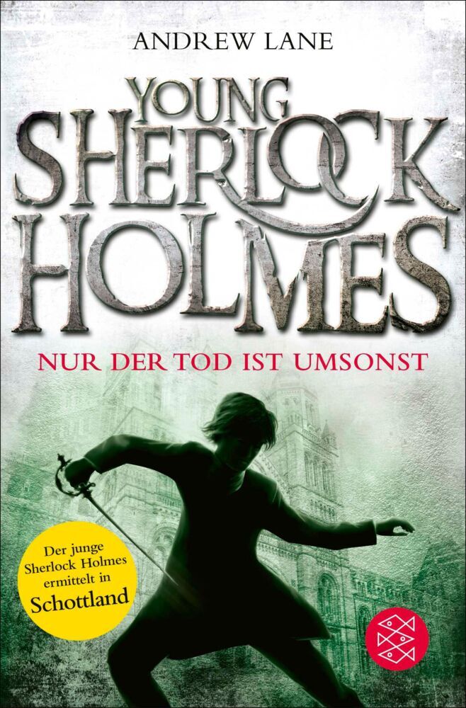 Young Sherlock Holmes - Nur der Tod ist umsonst (Andrew Lane)