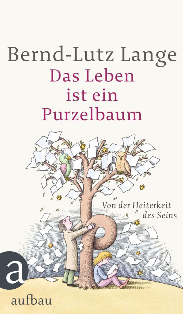 Das Leben ist ein Purzelbaum (Bernd-Lutz Lange)
