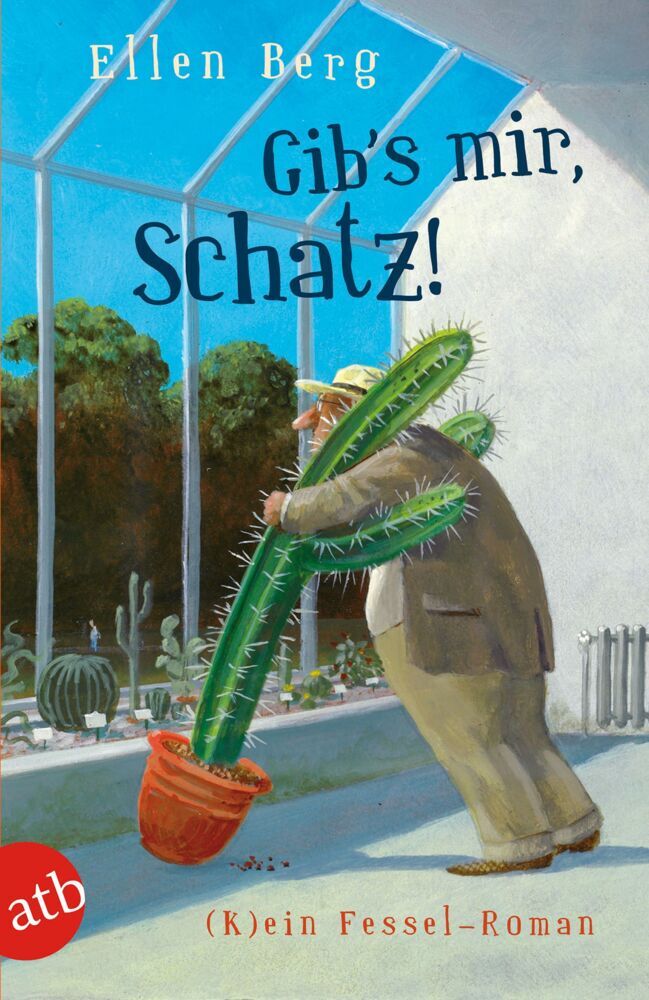 Gib's mir, Schatz! (Ellen Berg)