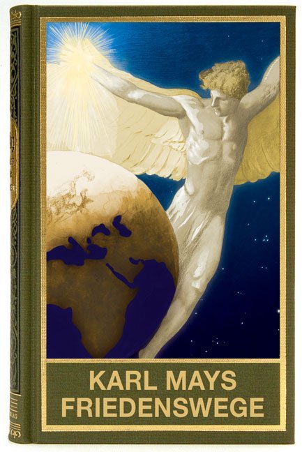 Karl Mays Friedenswege (Holger Kuße)