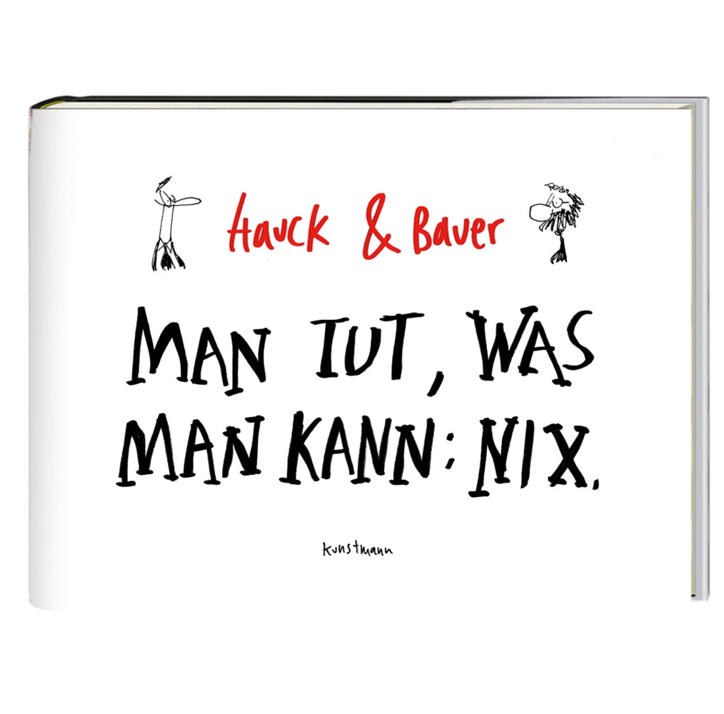 Man tut, was man kann: Nix (Dominik Bauer)