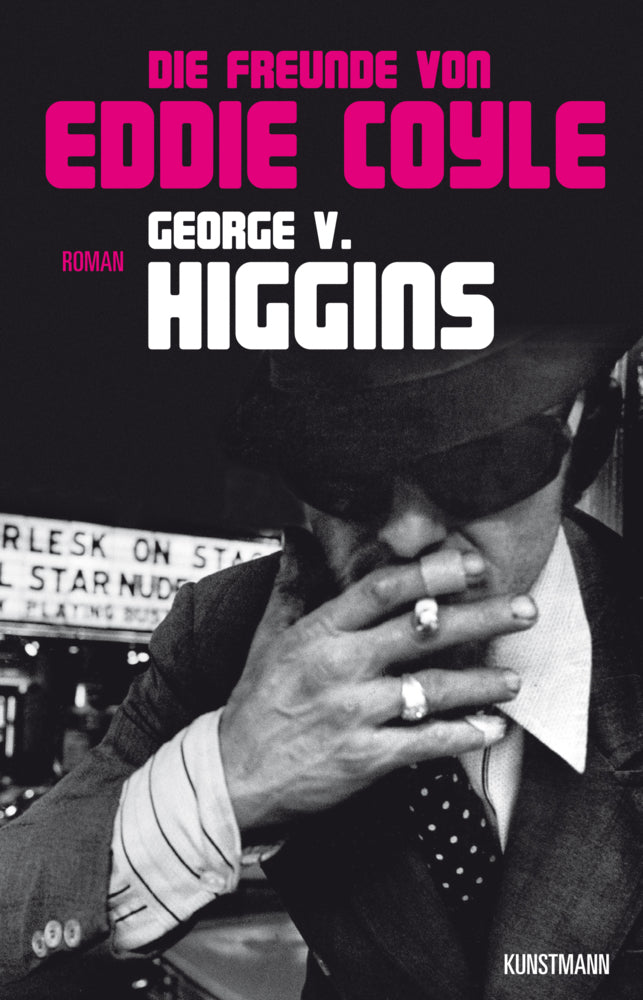 Die Freunde von Eddie Coyle (George V Higgins)