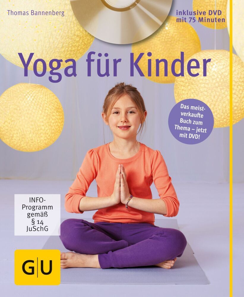 Yoga für Kinder (mit DVD) (Thomas Bannenberg)
