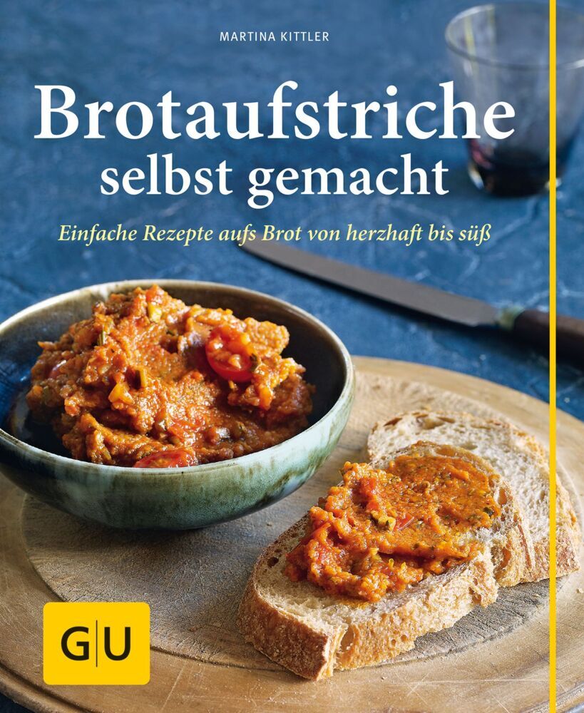 Brotaufstriche selbst gemacht (Martina Kittler)
