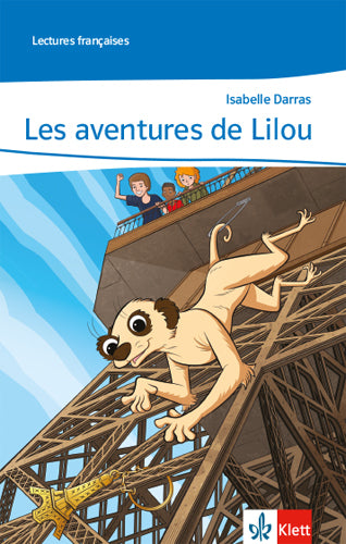 Les aventures de Lilou. Abgestimmt auf Tous ensemble, m. 1 Beilage (Isabelle Darras)