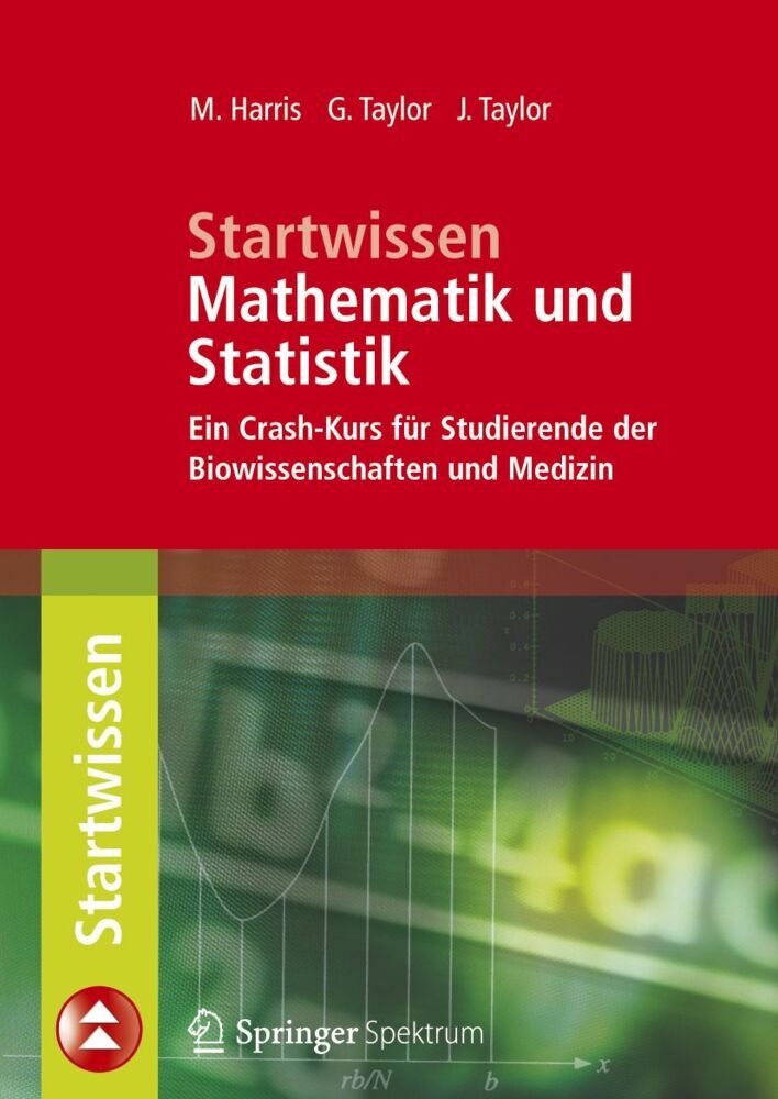 Startwissen Mathematik und Statistik (Michael Harris)