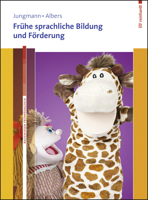 Frühe sprachliche Bildung und Förderung (Tanja Jungmann)