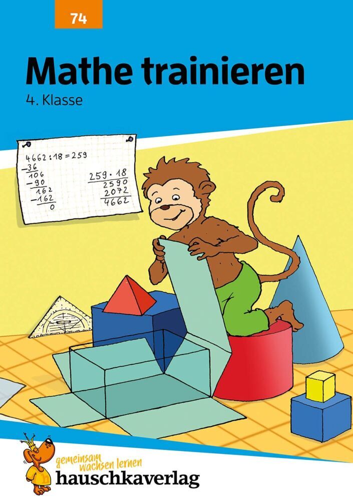 Übungsheft 4. Klasse - Mathe trainieren (Adolf Hauschka)