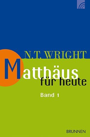 Matthäus für heute 1.Bd.1 (Nicholas Thomas Wright)