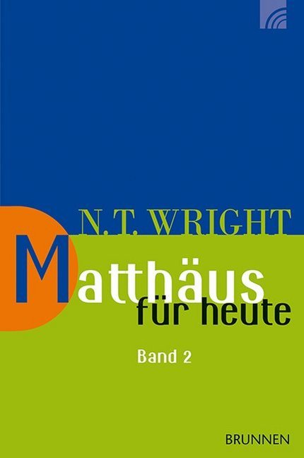Matthäus für heute 2.Bd.2 (Nicholas Thomas Wright)