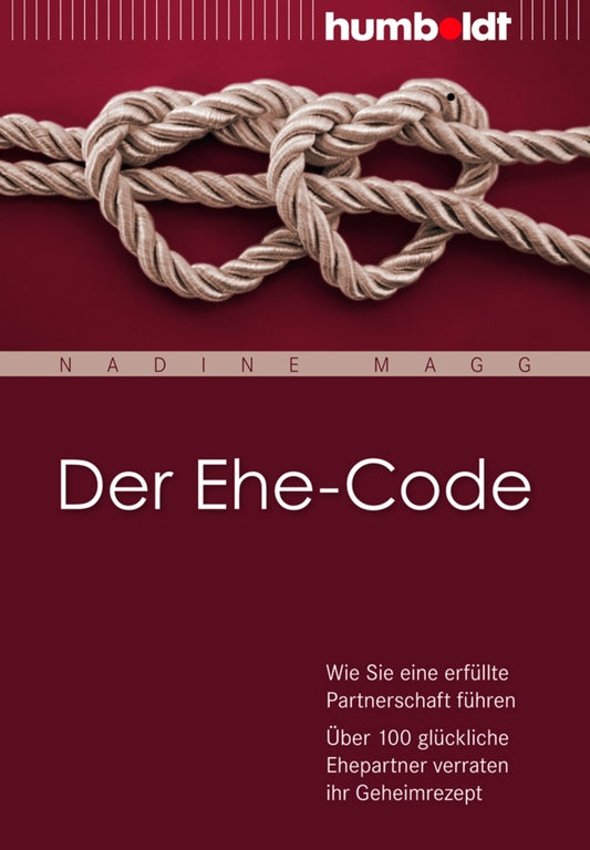 Der Ehe-Code (Nadine Magg)