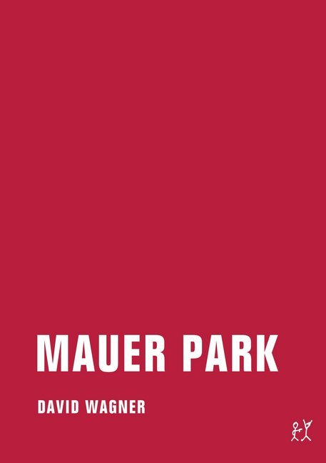 Mauer Park (David Wagner)