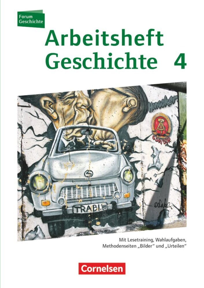 Forum Geschichte - Neue Ausgabe - Arbeitshefte zu allen Ausgaben - Ausgabe ab 2013 - Band 4
