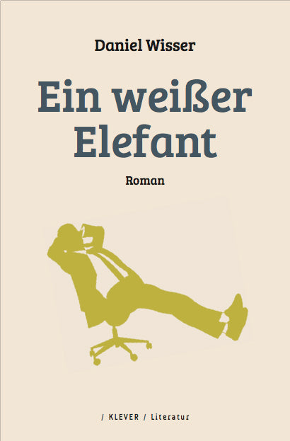 Ein weißer Elefant (Daniel Wisser)