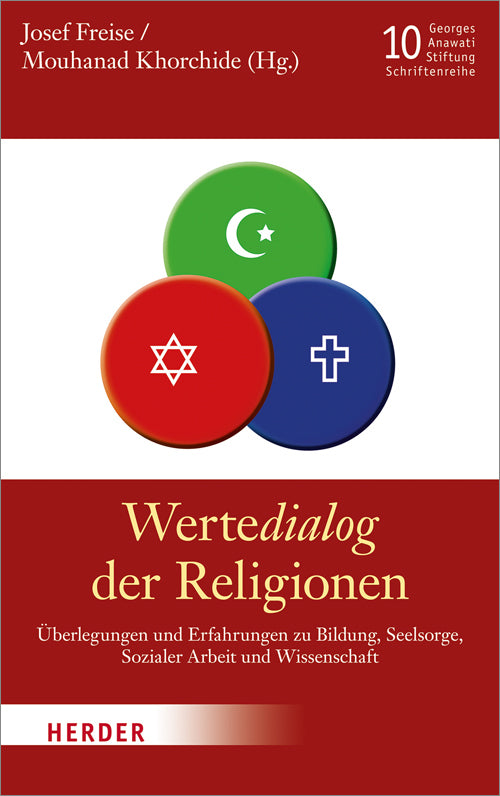 Veröffentlichungen der Georges-Anawati-Stiftung - Schriftenreihe (Josef Freise)