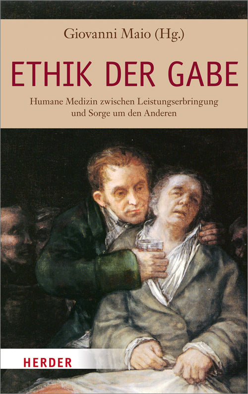 Ethik der Gabe (Giovanni Maio)
