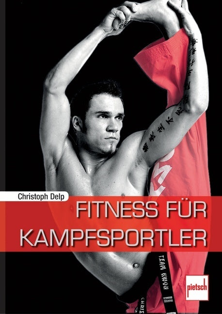 Fitness für Kampfsportler (Christoph Delp)
