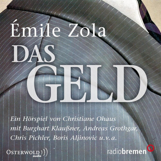 Das Geld, 2 Audio-CD (Émile Zola)