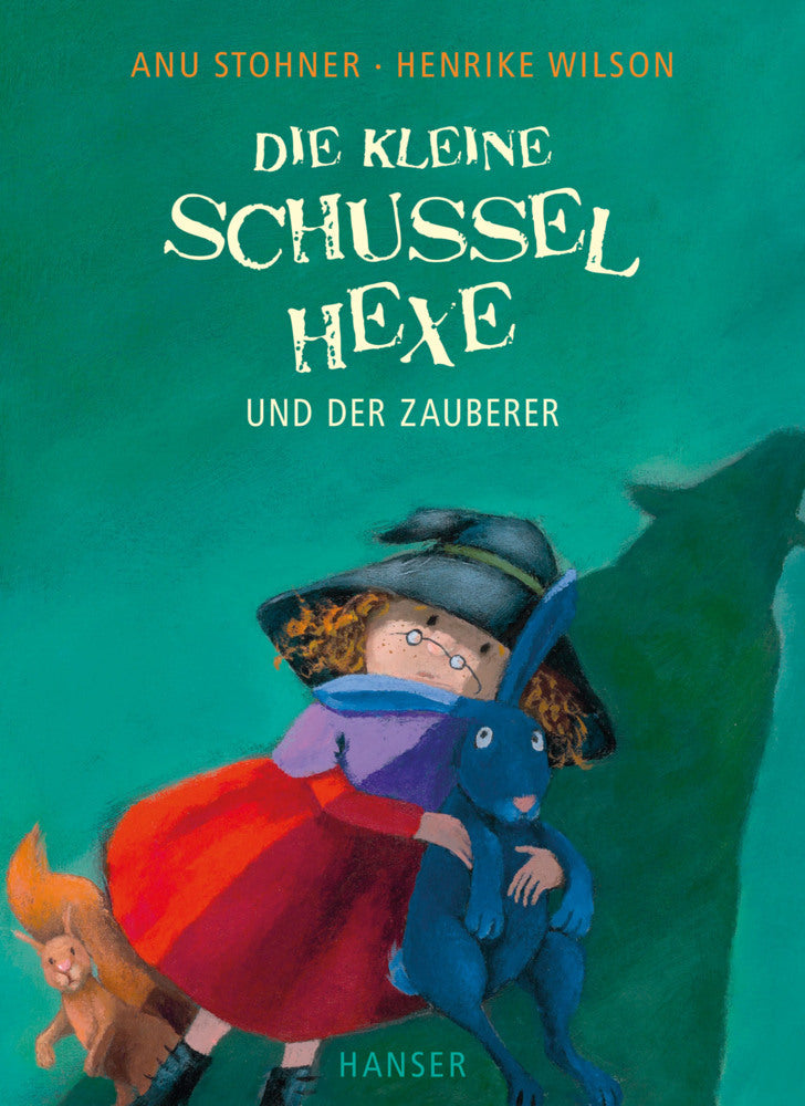 Die kleine Schusselhexe und der Zauberer (Anu Stohner)
